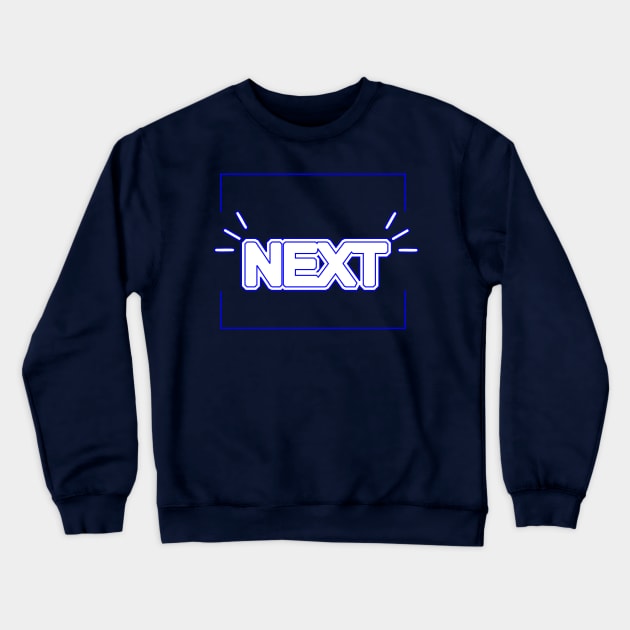 next Crewneck Sweatshirt by CreativeIkbar Prints